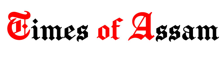 TIMES OF ASSAM